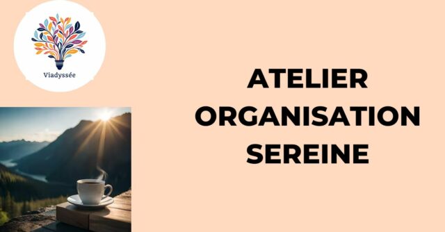 Atelier Organisation Sereine Nantes
